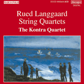 LANGGAARD: String Quartets